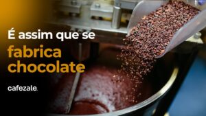 Conheça o processo de fabricação do chocolate