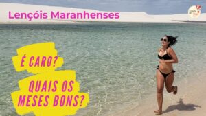 Lençóis Maranhenses - Quando ir + QUANTO CUSTA